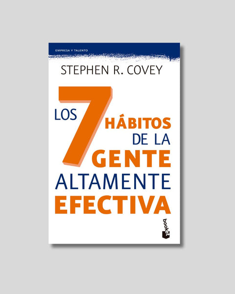 Los 7 hábitos de la gente altamente efectiva - Stephen R Covey