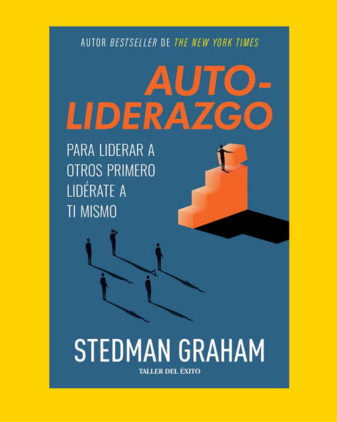 Auto-liderazgo - Stedman Graham