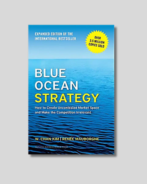 Blue Ocean Strategy - Renée Mauborgne