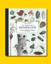 El Diario del naturalista. Una guía de observación y anotación para seguir los cambios de la naturaleza - Nathaniel T. Wheelwright