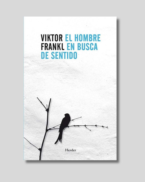 El Hombre en Busca de Sentido - Viktor Frankl