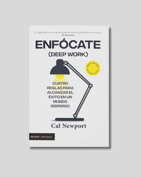 Enfócate (Deep Work) - Cal Newport