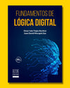 Fundamentos de lógica digital – 1ra edición - Omar Iván Trejos Buriticá