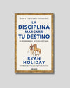 La disciplina marcará tu destino - Ryan Holiday