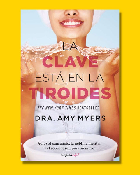 La clave está en la tiroides - Amy Myers