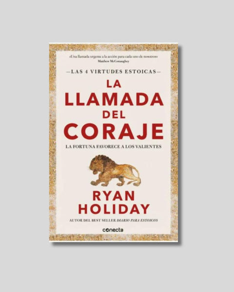 La llamada del coraje - Ryan Holiday