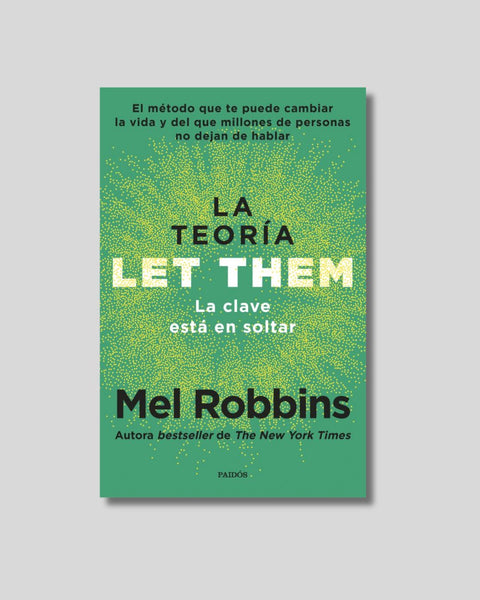 La teoría Let Them - Mel Robbins
