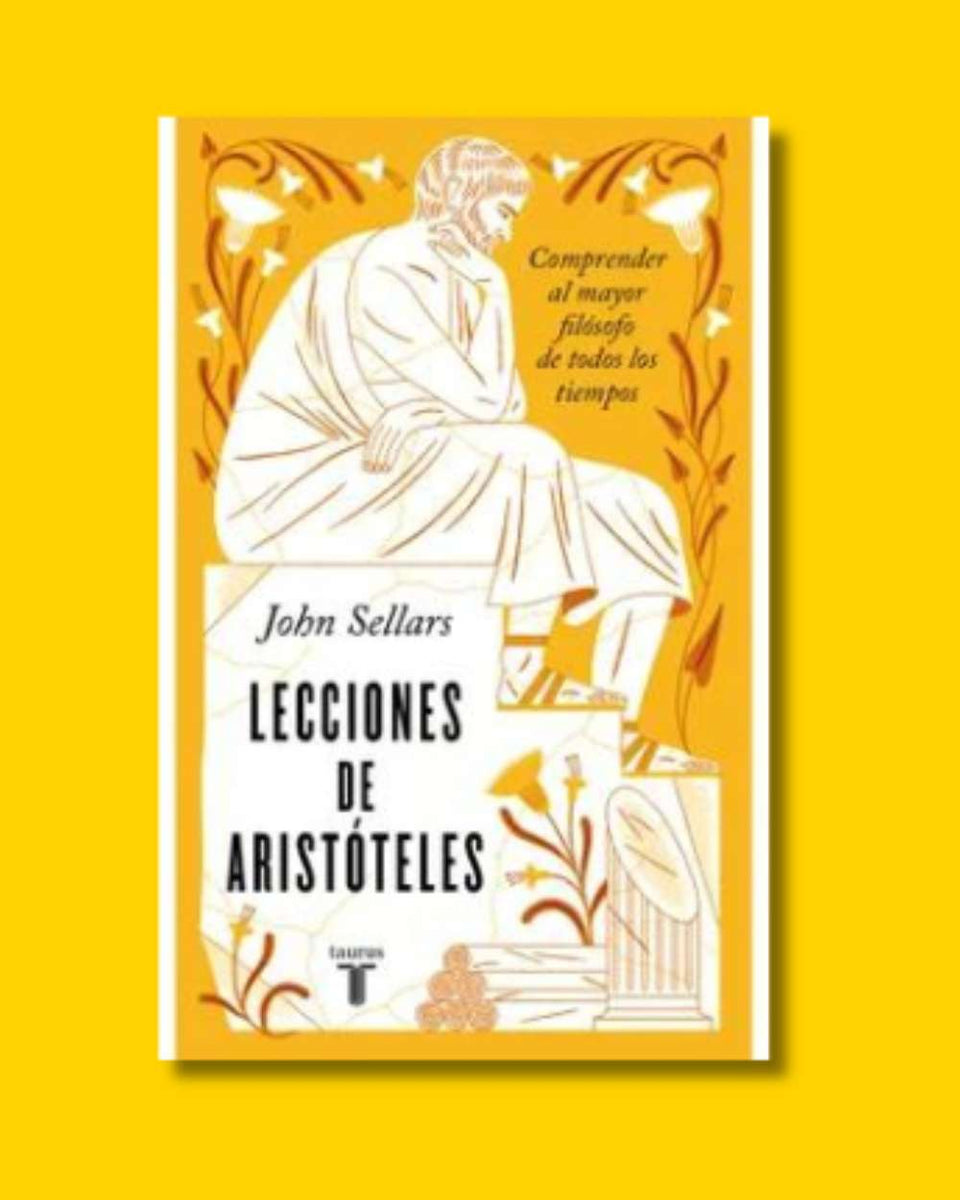 Lecciones De Aristóteles - John Sellars– EL DE LOS LIBROS