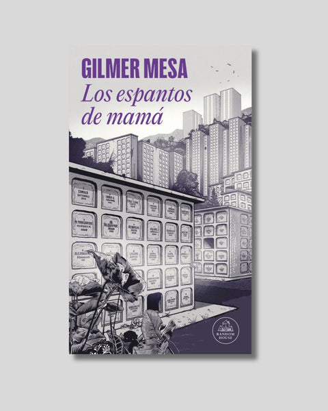 Los espantos de mamá - Gilmer Mesa