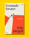 Solo integral - Fernando Savater