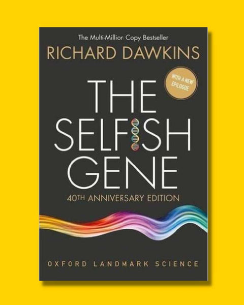The Selfish Gene - Richard Dawkins