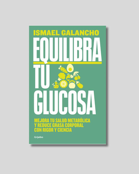 Equilibra tu glucosa - Ismael Galancho