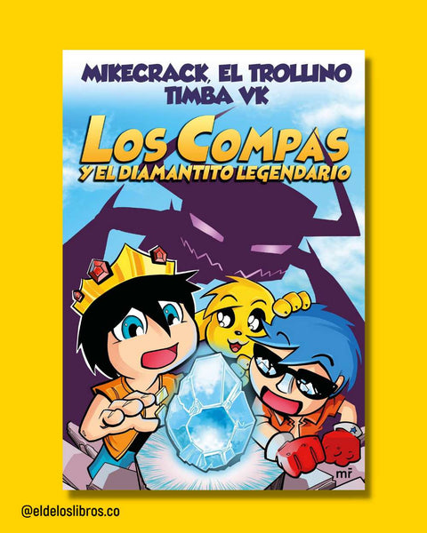 Compas 1. Los Compas y el diamantito legendario - Mikecrack, El Tornillo