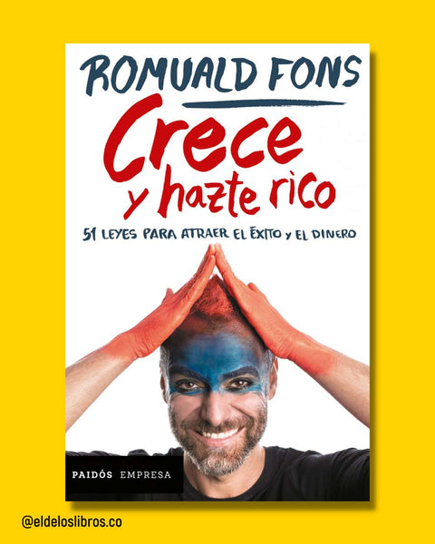 Crece y hazte rico - Romuald Fons