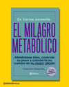 El milagro metabólico - Dr Carlos Jaramillo