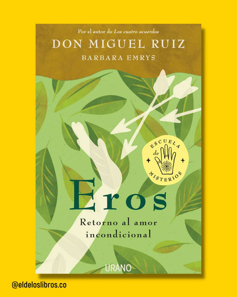 Eros - Miguel Ruiz