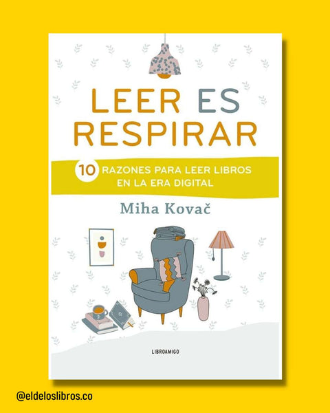 Leer Es Respirar - Miha Kovač