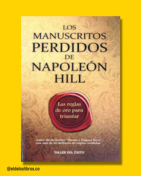 Los manuscritos perdidos de napoleon hil - Napoleon hil