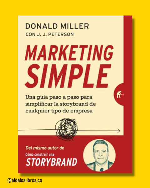 Marketing simple - Donald Miller