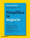 Simplifica tu negocio - Donald Miller
